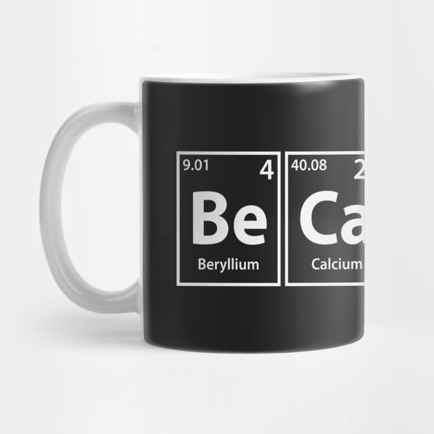 Because (Be-Ca-U-Se) Periodic Elements Spelling by cerebrands